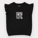 BLACK "HAVE A NICE DAY" T-SHIRT TOP FOR GIRLS