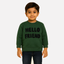 Green Hello Friend Terry Fabric Sweatshirt