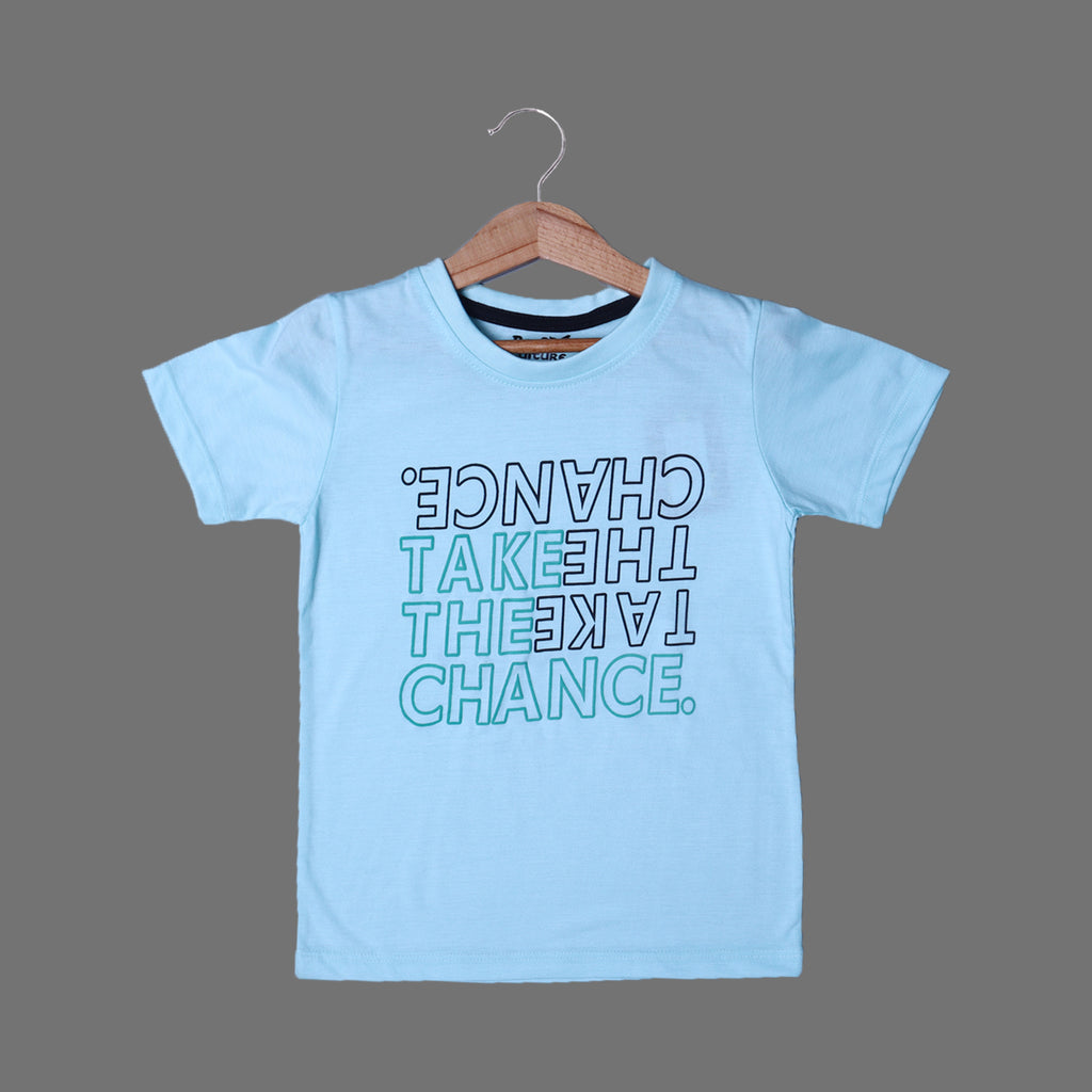 SKY BLUE TAKE THE CHANCE PRINTED T-SHIRT FOR BOYS