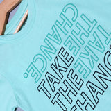 TURQUOISE TAKE THE CHANCE PRINTED HALF SLEEVES T-SHIRT FOR BOYS