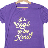 NEW PURPLE IT'S COOL TO BE KIND PRINTED T-SHIRT