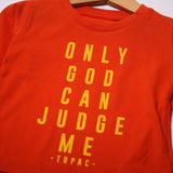 NEW ORANGE ONLY GOD CAN JUDGE ME PRINTED FULL SLEEVE T-SHIRT