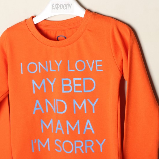I ONLY LOVE MY BED AND MY MAMA ORANGE FULL SLEEVE T-SHIRT